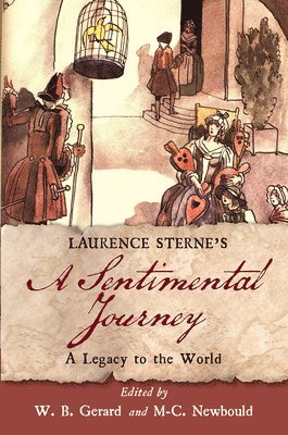 W. B. Gerard, M-C. Newbould, M-C Newbould, W B Gerard - Laurence Sterne's a Sentimental Journey, Häftad
