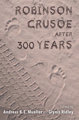 bokomslag Robinson Crusoe After 300 Years