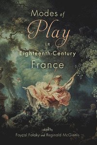bokomslag Modes of Play in Eighteenth-Century France