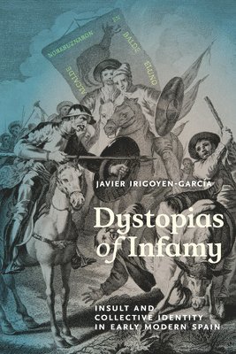 bokomslag Dystopias of Infamy