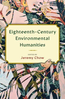 Eighteenth-Century Environmental Humanities 1