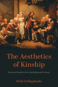 bokomslag The Aesthetics of Kinship