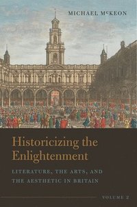 bokomslag Historicizing the Enlightenment, Volume 2