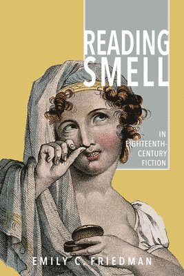 bokomslag Reading Smell in Eighteenth-Century Fiction