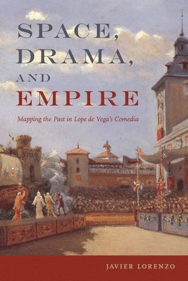 bokomslag Space, Drama, and Empire