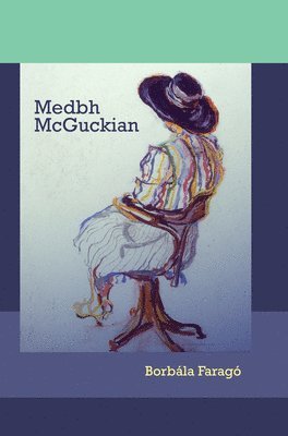 bokomslag Medbh McGuckian