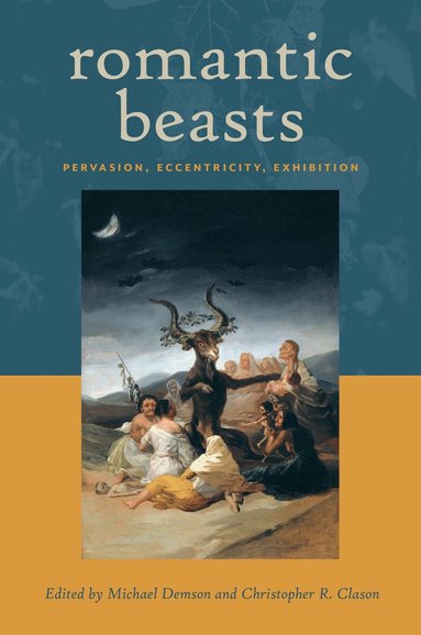 Michael Demson, Christopher R. Clason - Romantic Beasts, Häftad