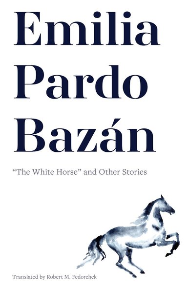 Emilia Pardo Bazán (1851-1921) - Emilia Pardo Bazán, Häftad
