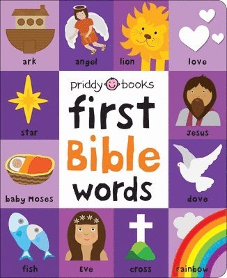 Roger Priddy, Priddy Books - First 100: Bible Words: Share Stories of Faith and Devotion with Your Baby, Kartonnage
