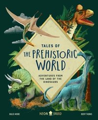 bokomslag Tales Of The Prehistoric World