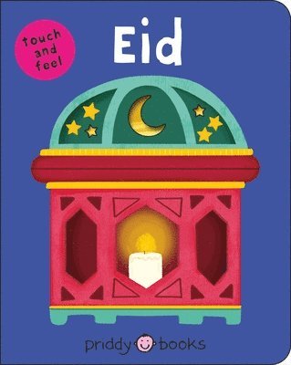 Roger Priddy - Eid (Bright Baby Touch and Feel): (Bright Baby Touch & Feel), Kartonnage