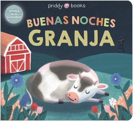 Roger Priddy, Priddy Books - Buenas Noches Granja (Night Night Books), Kartonnage