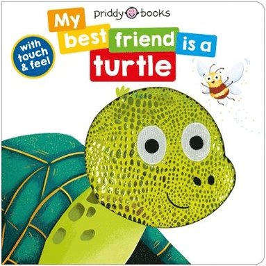 Roger Priddy - My Best Friend Is a Turtle, Kartonnage