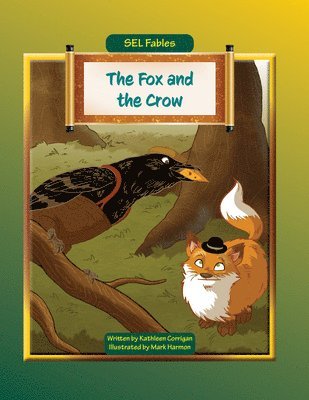 The Fox and the Crow 1