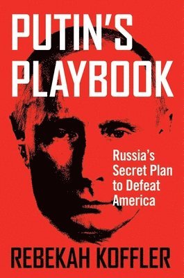 bokomslag Putin's Playbook