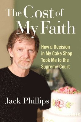 Jack Phillips - Cost of My Faith, Inbunden