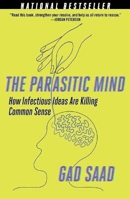 Gad Saad - Parasitic Mind, Häftad