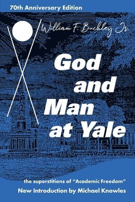 bokomslag God and Man at Yale