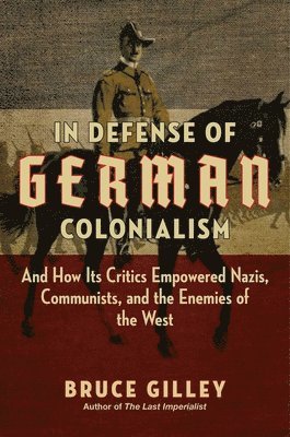 bokomslag In Defense of German Colonialism