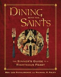bokomslag Dining with the Saints