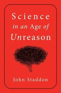 bokomslag Science in an Age of Unreason