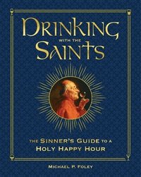 bokomslag Drinking with the Saints (Deluxe)