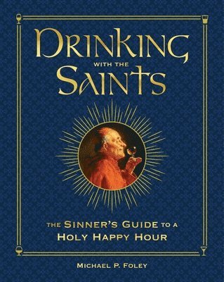 Drinking with the Saints (Deluxe) 1