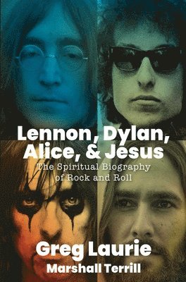 bokomslag Lennon, Dylan, Alice, and Jesus