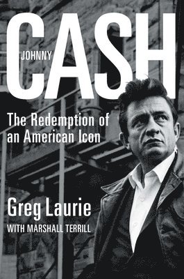 Greg Laurie - Johnny Cash, Häftad