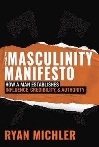bokomslag The Masculinity Manifesto