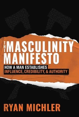 The Masculinity Manifesto 1