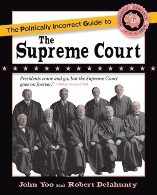Politically Incorrect Guide To The Supreme Court 1