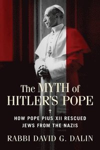 bokomslag Myth of Hitler's Pope