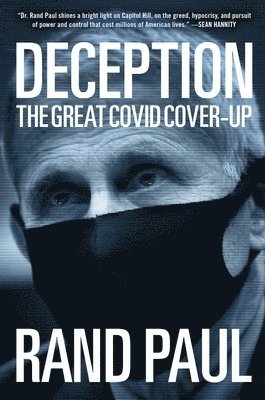 Rand Paul - Deception, Inbunden