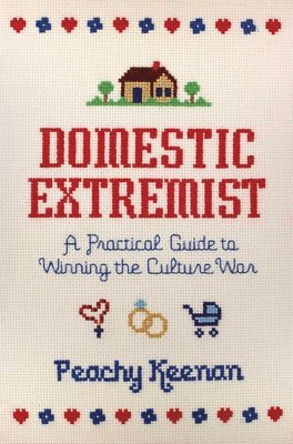 Peachy Keenan - Domestic Extremist, Häftad