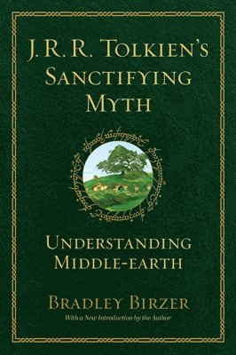 J.R.R. Tolkien's Sanctifying Myth 1