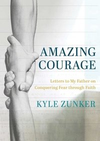 bokomslag Amazing Courage