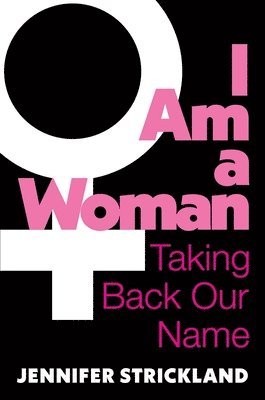 bokomslag I Am a Woman