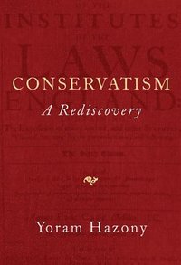 bokomslag Conservatism: A Rediscovery