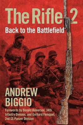 bokomslag The Rifle 2: Back to the Battlefield