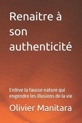 Renaitre à son authenticité