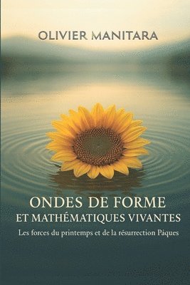Ondes de formes et mathématiques vivantes