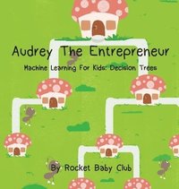 bokomslag Audrey The Entrepreneur