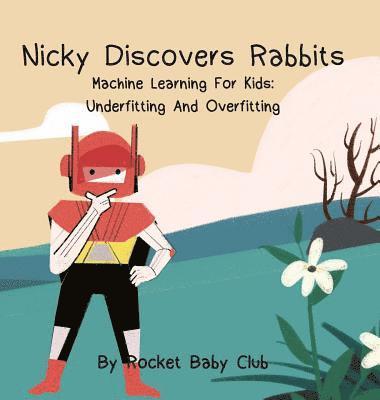 Nicky Discovers Rabbits 1