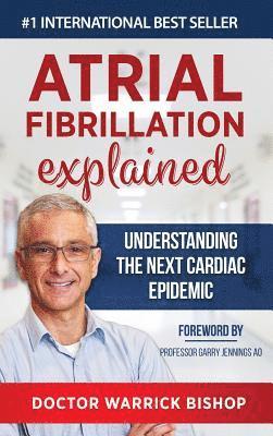 Atrial Fibrillation Explained 1