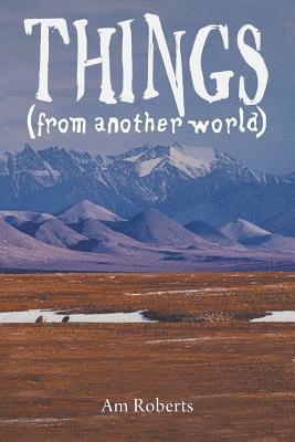 Things (from another world) 1