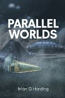Brian Harding - Parallel Worlds, Häftad