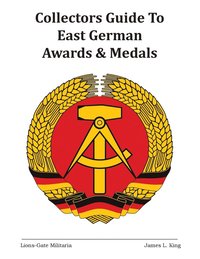 bokomslag Collectors Guide to East German Awards and Medals