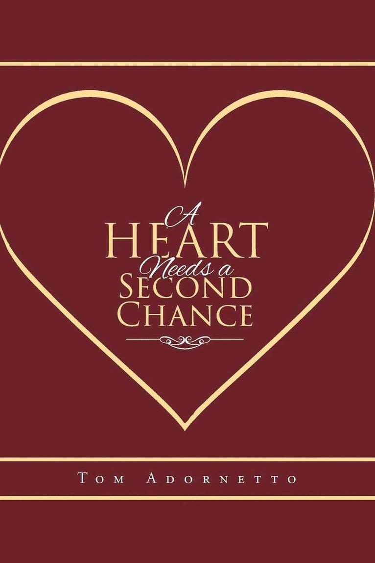 A Heart Needs a Second Chance 1