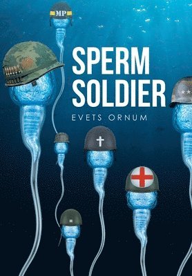 Sperm Soldier 1